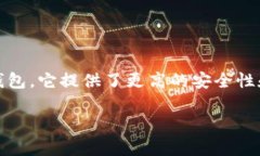 币定行硬件钱包是近年来加密货币投资