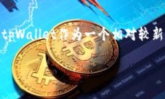 tpWallet代币无法移除，这可能是许多数